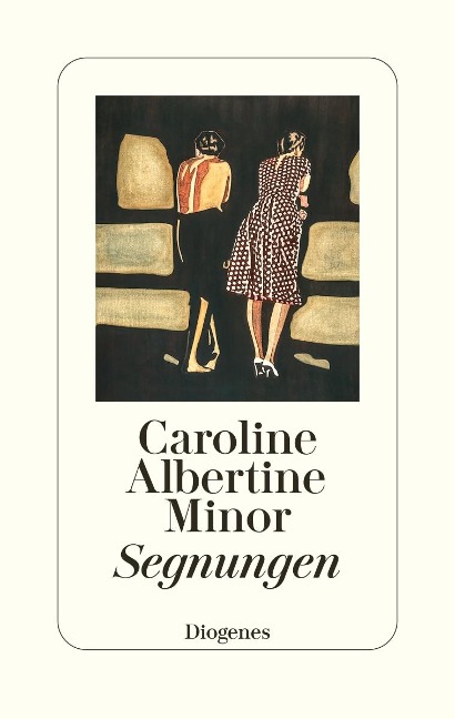 Segnungen - Caroline Albertine Minor