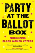 Cover-Bild zum Titel 'Party at the Ballot Box' von 'Melissa R. Michelson, Sarah V. Hayes, Stephanie L. DeMora'