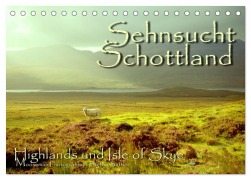 Cover-Bild zum Titel 'Sehnsucht Schottland (Tischkalender 2026 DIN A5 quer), CALVENDO Monatskalender' von 'Stefan Sattler'