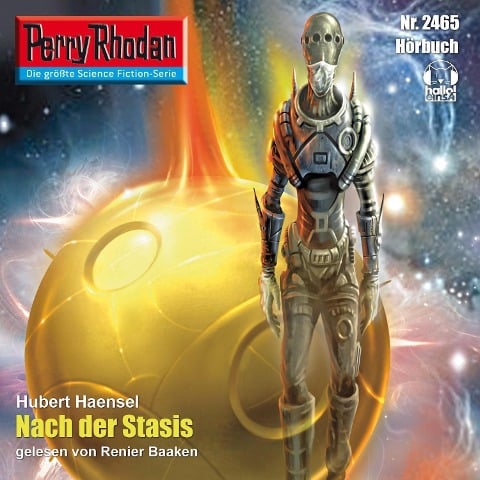 Perry Rhodan 2465: Nach der Stasis - Hubert Haensel