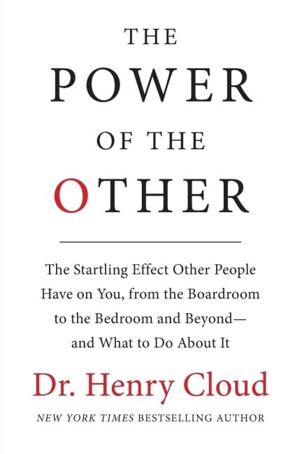 The Power of the Other - Henry Cloud