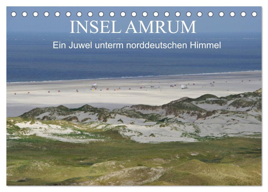 Insel Amrum - Ein Juwel unterm norddeutschen Himmel (Tischkalender 2026 DIN A5 quer), CALVENDO Monatskalender - Klaus Fröhlich