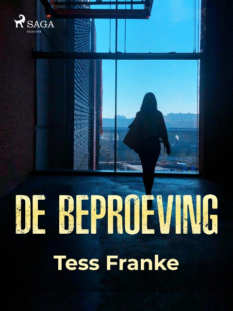 De beproeving - Tess Franke