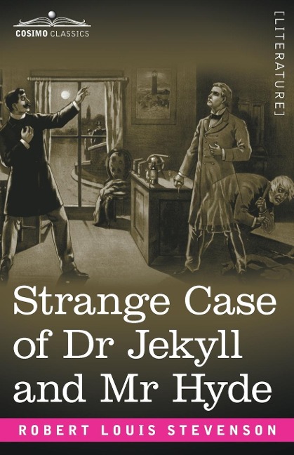 Strange Case of Dr Jekyll and Mr Hyde - Robert Louis Stevenson