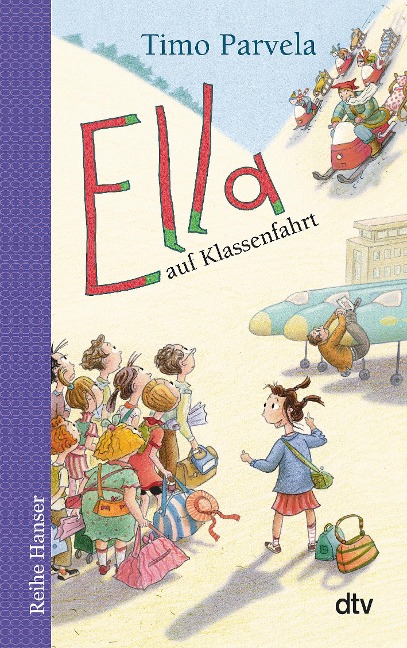 Ella auf Klassenfahrt. Bd. 03 - Timo Parvela