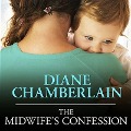 The Midwife's Confession - Diane Chamberlain
