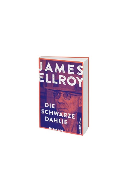 Die schwarze Dahlie - James Ellroy