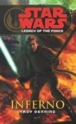 Star Wars: Legacy of the Force VI - Inferno - Troy Denning