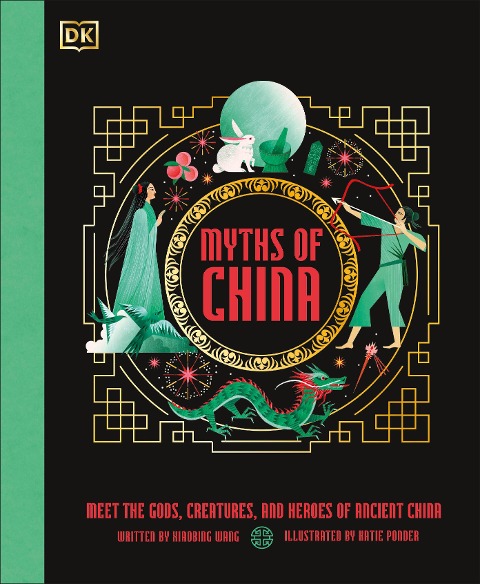 Myths of China - Xiaobing Wang