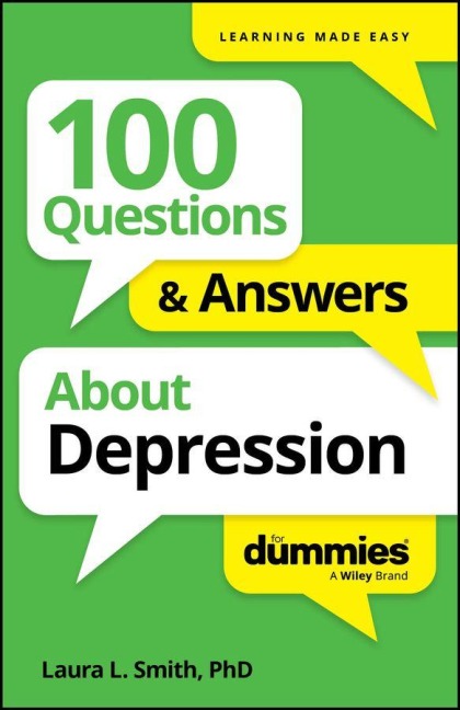 100 Questions & Answers About Depression For Dummies - Laura L. Smith