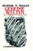 Cover-Bild zum Titel 'Geheime Welten' von 'Hendrik M. Bekker'