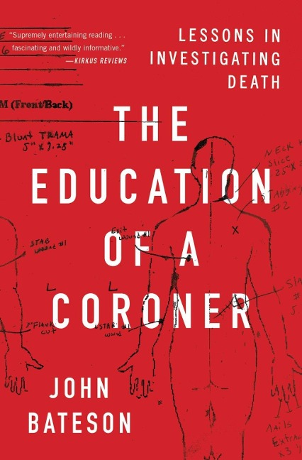 The Education of a Coroner - John Bateson