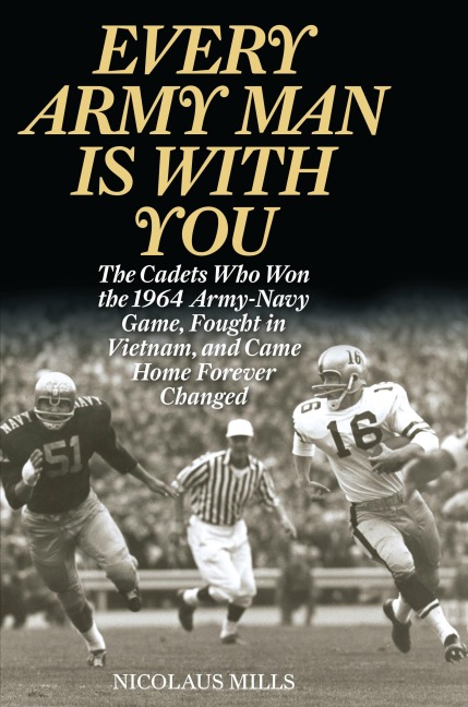 Every Army Man Is with You - Nicolaus Mills
