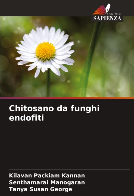 Chitosano da funghi endofiti - Kilavan Packiam Kannan, Senthamarai Manogaran, Tanya Susan George