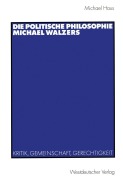 Cover-Bild zum Titel 'Die politische Philosophie Michael Walzers' von 'Michael Haus'