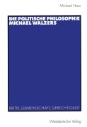 Cover-Bild zum Titel 'Die politische Philosophie Michael Walzers' von 'Michael Haus'