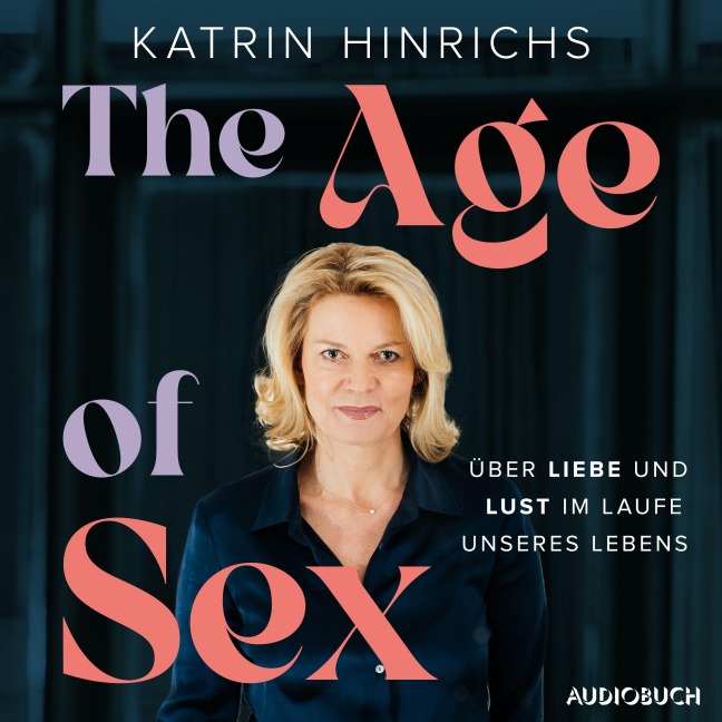The Age of Sex - Katrin Hinrichs