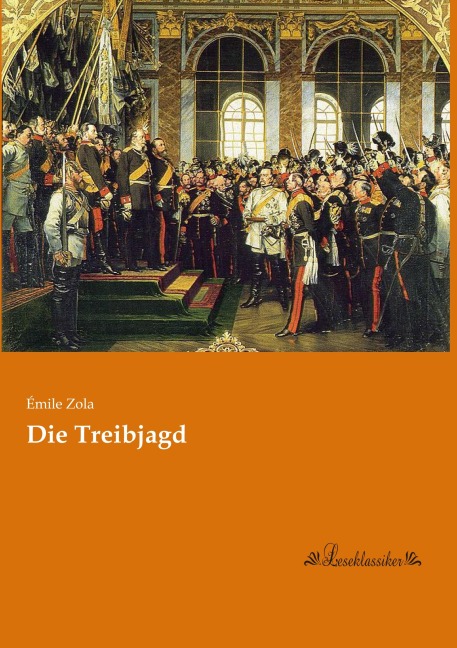 Die Treibjagd - Émile Zola