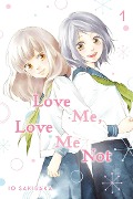 Cover-Bild zum Titel 'Love Me, Love Me Not, Vol. 1' von 'Io Sakisaka'