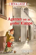 Ben & Lasse - Agenten mit zu großer Klappe - Harry Voß