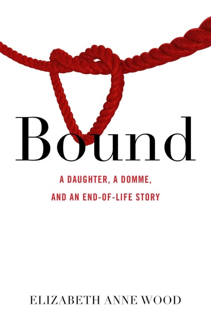 Bound - Elizabeth Anne Wood