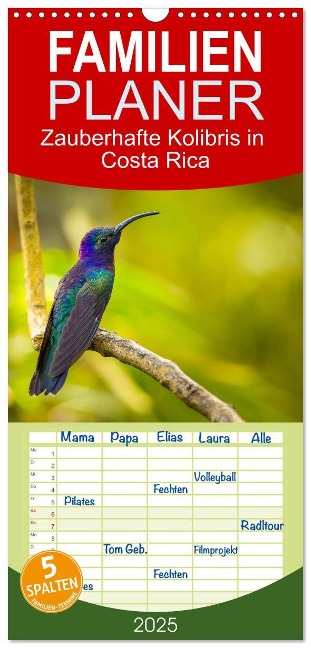 Familienplaner 2025 - Zauberhafte Kolibris in Costa Rica mit 5 Spalten (Wandkalender, 21 x 45 cm) CALVENDO - Winfried Rusch