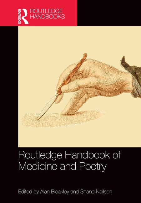 Routledge Handbook of Medicine and Poetry - 