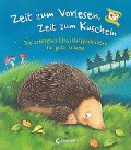 Zeit zum Vorlesen, Zeit zum Kuscheln - Die schönsten Einschlafgeschichten für gute Träume - 