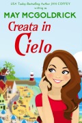 Cover-Bild zum Titel 'Creata in Cielo' von 'May Mcgoldrick, Jan Coffey'