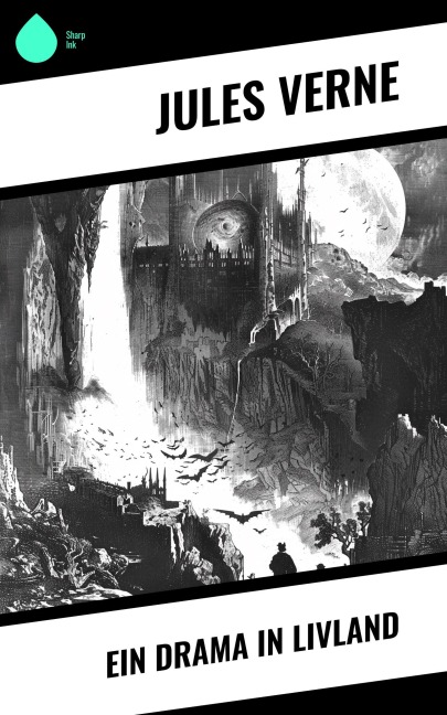 Ein Drama in Livland - Jules Verne