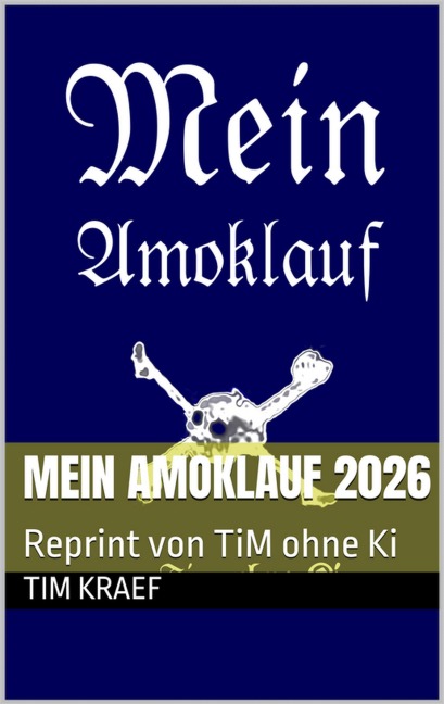 Mein Amoklauf (Protokolle der Störung, #1) - Tim Kraef
