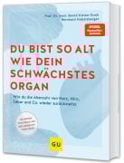 Cover-Bild zum Titel 'Du bist so alt wie dein schwächstes Organ' von 'Bernd Kleine-Gunk, Bernhard Hobelsberger'