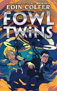 Cover-Bild zum Titel 'The Fowl Twins' von 'Eoin Colfer'