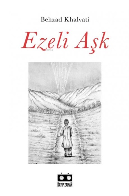 Ezeli Ask - Behzad Khalvati