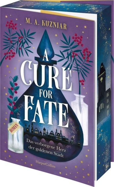 A Cure for Fate: Das verborgene Herz der goldenen Stadt - M. A. Kuzniar