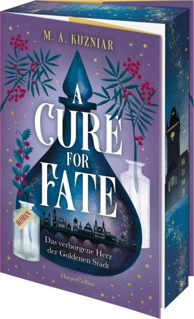 A Cure for Fate: Das verborgene Herz der Goldenen Stadt - M. A. Kuzniar