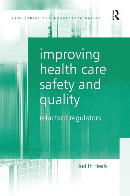 Improving Health Care Safety and Quality - Judith Healy