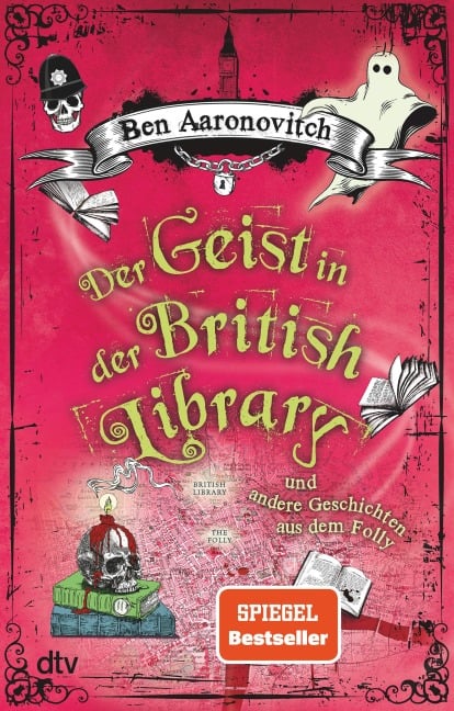 Der Geist in der British Library und andere Geschichten aus dem Folly - Ben Aaronovitch