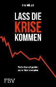 Cover-Bild zum Titel 'Lass die Krise kommen' von 'Ralf Müller'