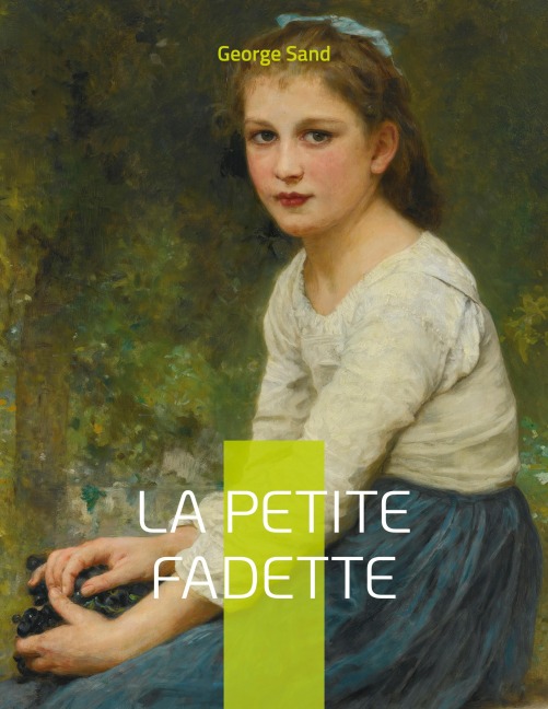 La Petite Fadette - George Sand