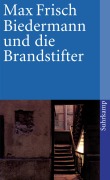 Cover-Bild zum Titel 'Biedermann und die Brandstifter' von 'Max Frisch'