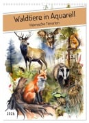 Waldtiere in Aquarell - Heimische Tierarten (Wandkalender 2026 DIN A3 hoch), CALVENDO Monatskalender - Anja Frost
