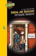 Cover-Bild zum Titel 'Holiday Job: Detective! - Ferienjob: Detektiv!' von 'Luisa Hartmann'