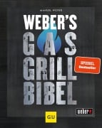 Cover-Bild zum Titel 'Weber's Gasgrillbibel' von 'Manuel Weyer'