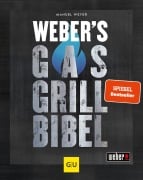 Cover-Bild zum Titel 'Weber's Gasgrillbibel' von 'Manuel Weyer'