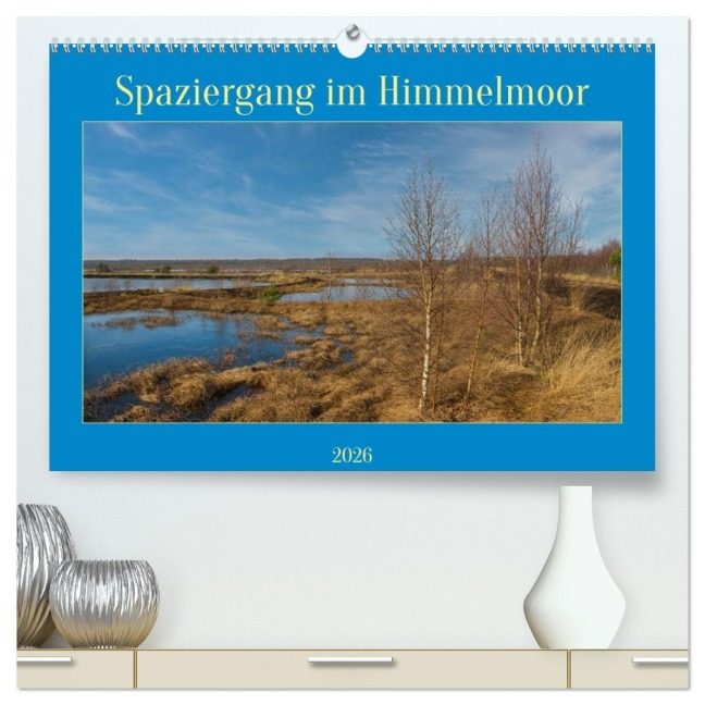 Spaziergang im Himmelmoor (hochwertiger Premium Wandkalender 2026 DIN A2 quer), Kunstdruck in Hochglanz - Christiane Kulisch