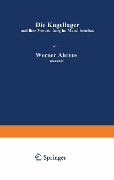 Cover-Bild zum Titel 'Die Kugellager und ihre Verwendung im Maschinenbau' von 'Werner Ahrens'