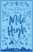 Cover-Bild zum Titel 'Mile High' von 'Liz Tomforde'