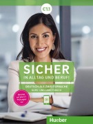 Cover-Bild zum Titel 'Sicher in Alltag und Beruf! C1.1. Kursbuch + Arbeitsbuch' von 'Susanne Schwalb, Magdalena Matussek, Michaela Perlmann-Balme'