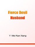 Fierce Devil Husband - Yi MeiRanXiang